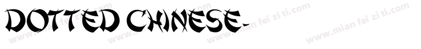 dotted chinese字体转换